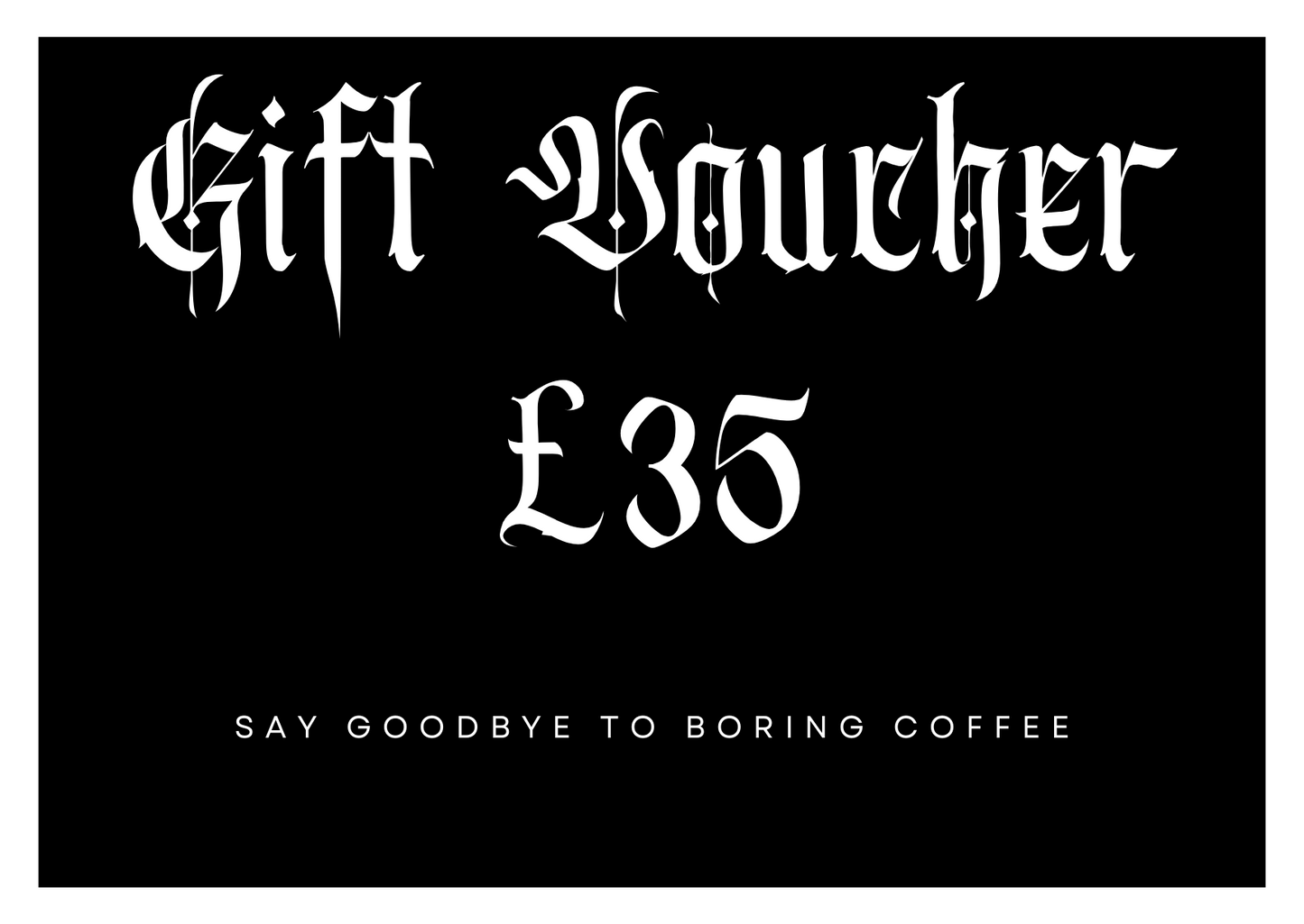 Gothee Coffee Gift Voucher £35