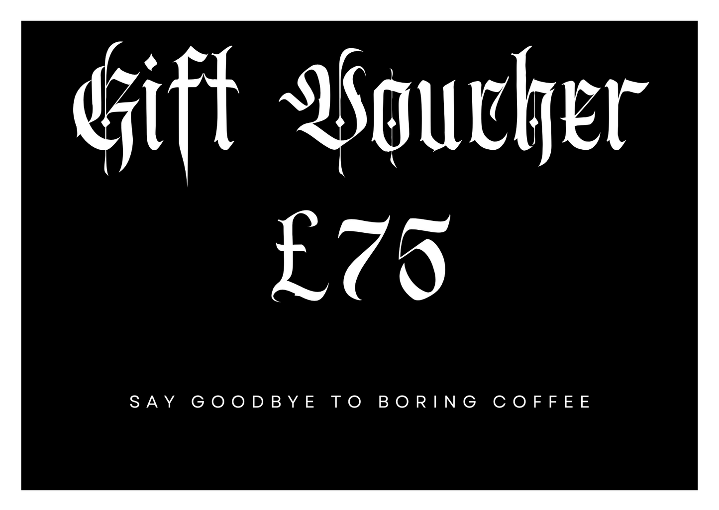 Gothee Coffee Gift Voucher £75