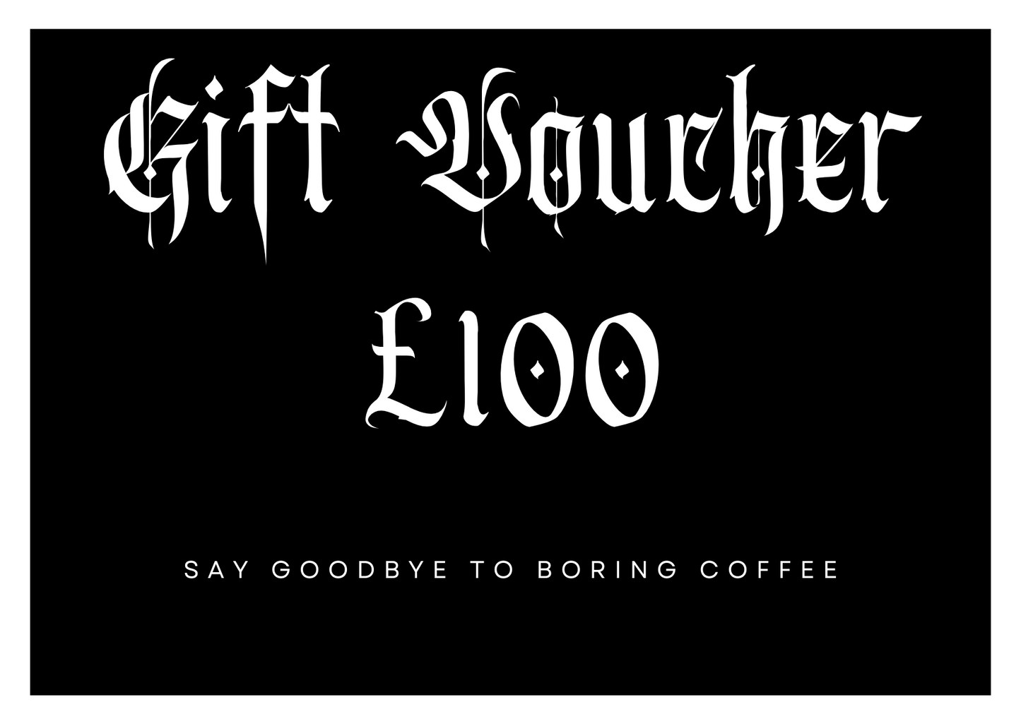 Gothee Coffee Gift Voucher £100